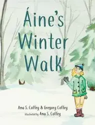 Aine's Winter Walk - Ana Coffey S