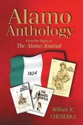 Alamo Anthology - William R. Chemerka