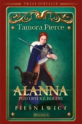 Alanna. Pod opieką bogini. Pieśń lwicy tom 2 - Tamora Pierce