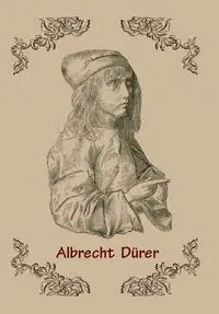 Albrecht Durer - Moritz Thausing