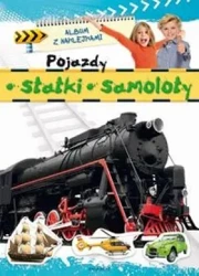 Album z Naklejkami - Pojazdy, statki, samoloty