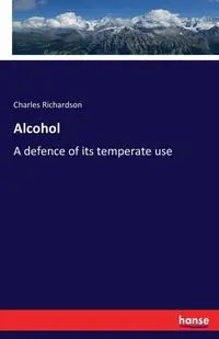 Alcohol - Charles Richardson