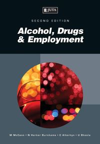 Alcohol, Drugs & Employment - Chris Albertyn