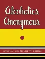 Alcoholics Anonymous - Alcoholics Anonymous