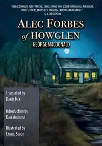 Alec Forbes of Howglen (Translated) - George MacDonald