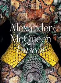 Alexander McQueen: Unseen - Robert Fairer