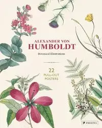 Alexander von Humboldt: Botanical Illustrations