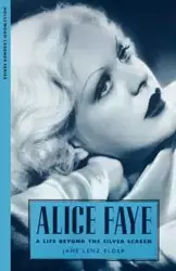 Alice Faye - Jane Elder Lenz