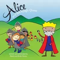 Alice and the King's Quest - Grace David