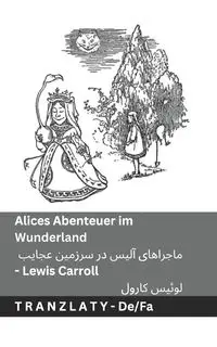 Alices Abenteuer im Wunderland  / ماجراهای آلیس در سرزمین  عجایب - Carroll Lewis