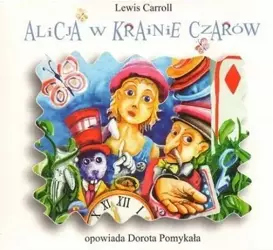 Alicja w Krainie Czarów audiobook - Lewis Carroll