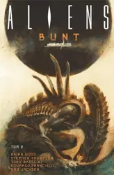 Aliens. Bunt T.2 - praca zbiorowa