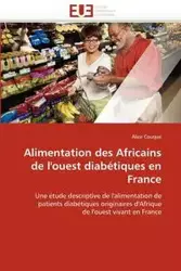 Alimentation des africains de l''ouest diabétiques en france - COUQUE-A