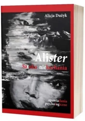 Alister. Sztuka niekochania - Alicja Dużyk