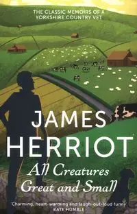 All Creatures Great and Small - James Herriot