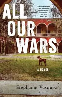 All Our Wars - Stephanie Vasquez