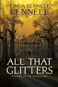 All That Glitters - Linda Bennett Pennell