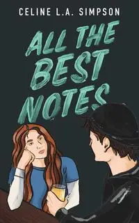 All The Best Notes - Celine Simpson  L.A.