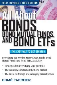 All about Bonds, Bond Mutual Funds, and Bond ETFs - Faerber Esme