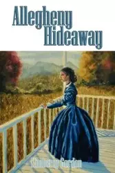 Allegheny Hideaway - Gordon Kimberly Tanner