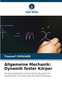 Allgemeine Mechanik - CHOUAIBI Youssef