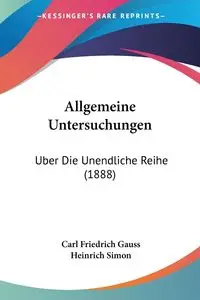 Allgemeine Untersuchungen - Carl Gauss Friedrich