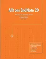 Allt om EndNote 20 - Edhlund Bengt M.