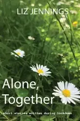 Alone, Together - Liz Jennings