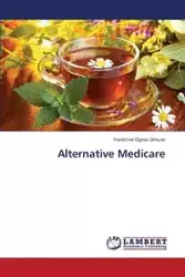 Alternative Medicare - Omuse Frankline Oyese