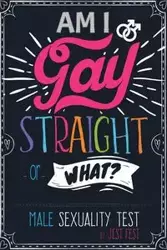 Am I Gay, Straight or What? Male Sexuality Test - Fest Jest