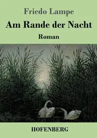 Am Rande der Nacht - Lampe Friedo