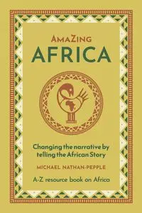 AmaZing Africa - Michael Nathan-Pepple