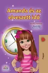 Amanda and the Lost Time (Hungarian Book for Kids) - Shelley Admont