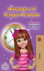 Amanda and the Lost Time (Italian Children's Book) - Shelley Admont
