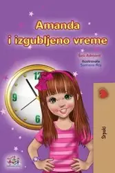 Amanda and the Lost Time (Serbian Children's Book - Latin Alphabet) - Shelley Admont