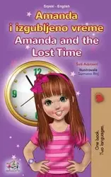 Amanda and the Lost Time (Serbian English Bilingual Book for Kids  - Latin Alphabet) - Shelley Admont