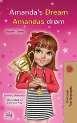 Amanda's Dream (English Danish Bilingual Book for Kids) - Shelley Admont