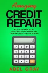 Amazing Credit Repair - Abel Gray