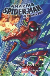 Amazing Spider-Man. Globalna sieć Wrogie przejęcie - Dan Slott, Giuseppe Camuncoli