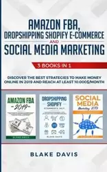 Amazon FBA, Dropshipping Shopify E-commerce and Social Media Marketing - Davis Blake