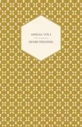 Amelia. Vol I - Henry Fielding