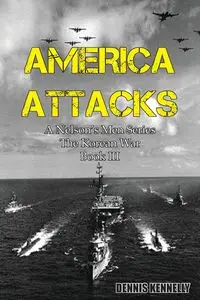 America Attacks - Dennis Kennelly