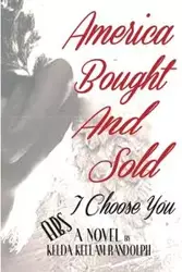 America Bought And Sold 'I Choose You' - Kellam-Randolph Kelda