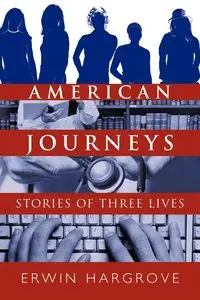 American Journeys - Erwin Hargrove