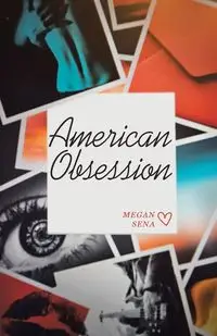 American Obsession - Sena Megan
