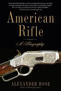 American Rifle - Rose Alexander