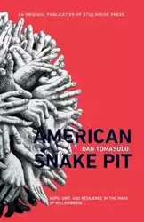 American Snake Pit - Dan Tomasulo