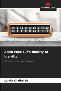 Amin Maalouf's duality of identity - Khalfallah Lamia