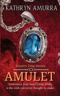 Amulet - Kathryn Amurra