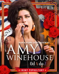 Amy Winehouse od A do Z - Marta Klara Juszczakiewicz